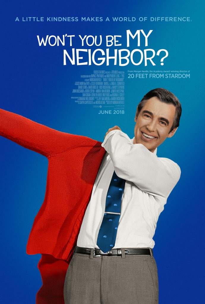 Won't You Be My Neighbor? (2018) – Directed by Morgan Neville – Starring Fred Rogers, François Scarborough Clemmons, Betty Aberlin