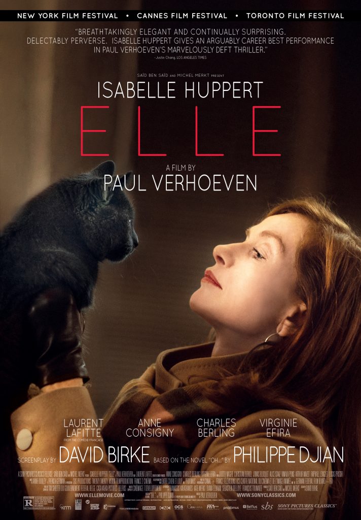 Elle (2016) – Directed by Paul Verhoeven – Starring Isabelle Huppert – Written by David Birke & Philippe Djian